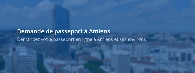 Service passeport Amiens