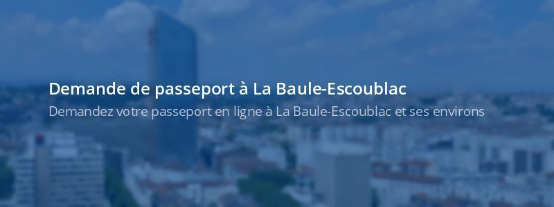 Service passeport La Baule-Escoublac