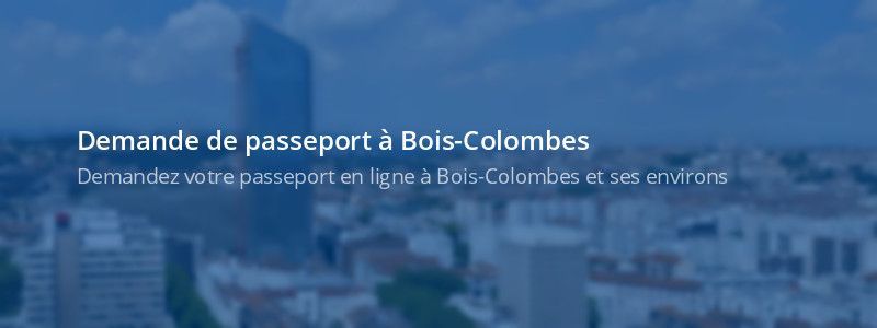 Service passeport Bois-Colombes