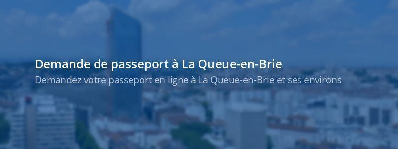 Service passeport La Queue-en-Brie