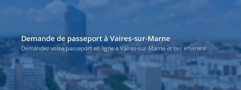Service passeport Vaires-sur-Marne
